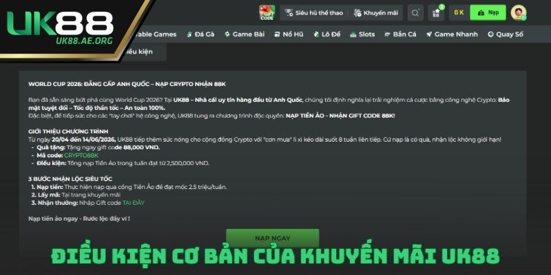 Điều kiện cơ bản của khuyến mãi UK88 mới nhất